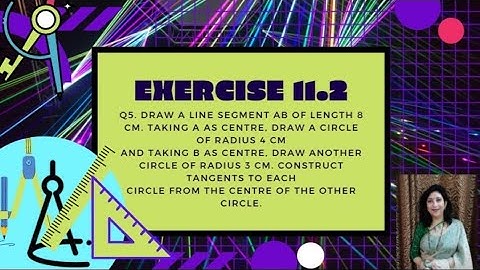 CONSTRUCTIONS - Ex.11.2 : Class X Q5. Draw a line segment AB of length 8 cm. Taking A as centre,...