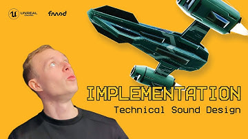 ImplemenTournament: Technical Sound Design | FMOD & Unreal Engine