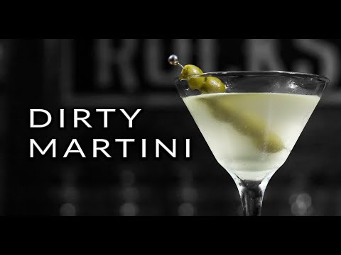 How To Make The Dirty Martini