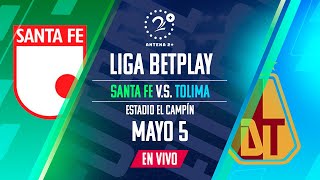 EN VIVO Santa Fe vs Tolima | Con: Elmer Pérez, Beto Serna, José María Yepes y Laura Hernández