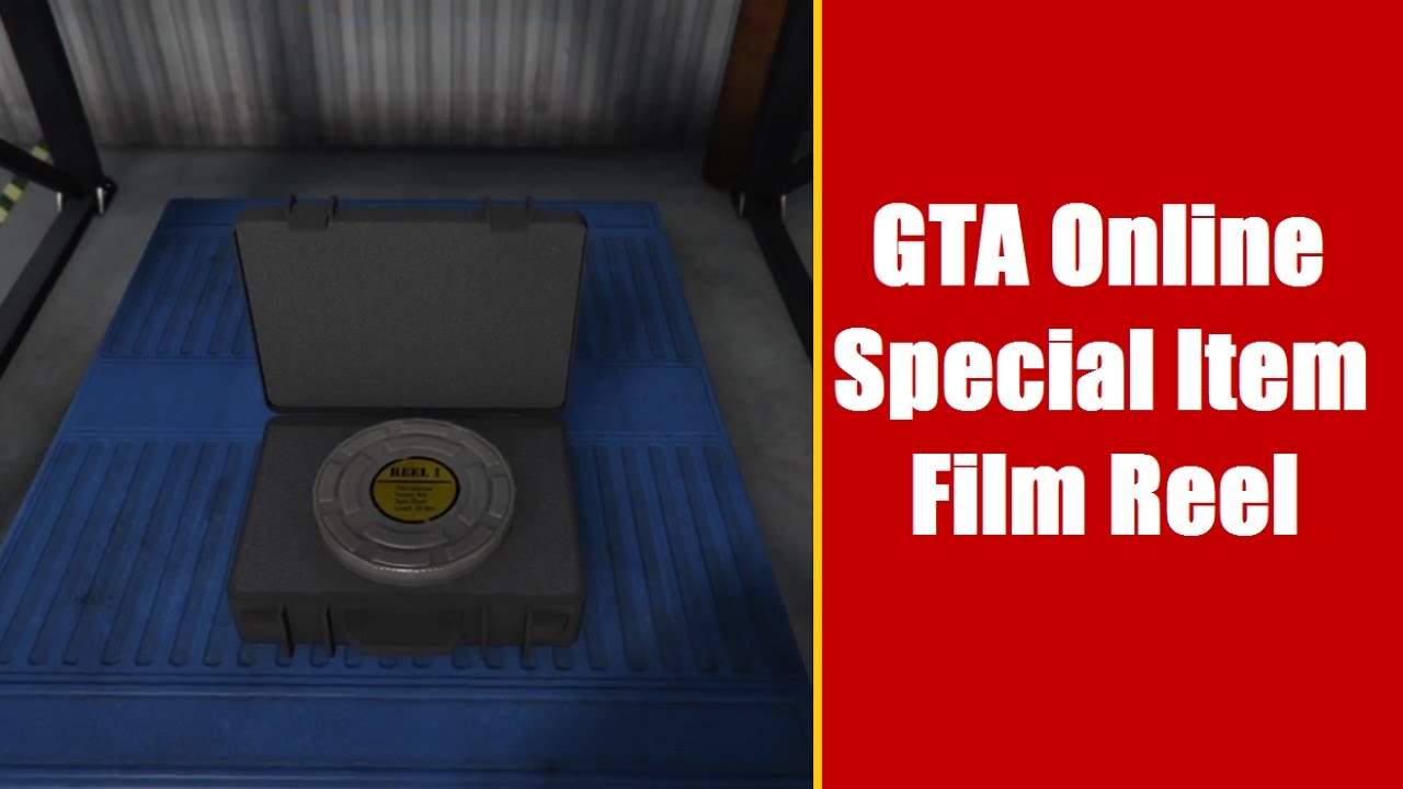 Special Item Film Reel GTA Online YouTube