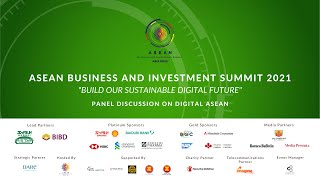 Panel Discussion on Digital ASEAN l ASEAN Business & Investment Summit 2021