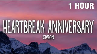 [1 HOUR] Giveon - Heartbreak Anniversary (Lyrics)