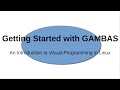 Visual Programming using Gambas in Linux - Tutorial 5.6 (PART 1)