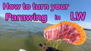 How to Turn your Parawing in Light Wind