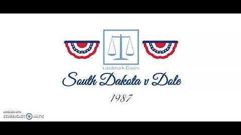 South Dakota v Dole (1987)