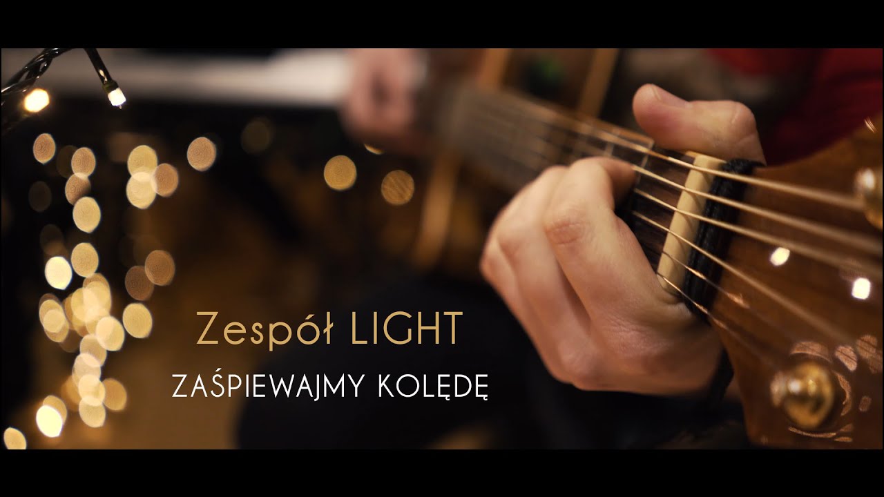 LIGHT - Zaśpiewajmy kolędę (VideoClip 2021)