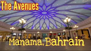 The Avenues Bahrain | Most Popular Mall for Expat | Manama Bahrain Tourist Attraction