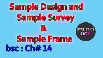 SAMPLE DESIGN AND SAMPLE SURVEY Lec 2 : Ch# 14 Bsc part2 / Urdu/Hindi | Statistics Uop.