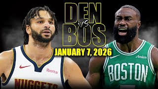Denver Nuggets Vs Boston Celtics Full Game Highlights January 7, 2026 Nba Season