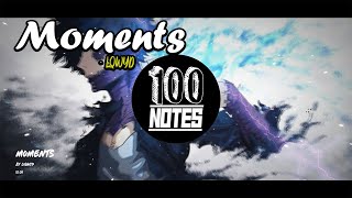 Moments - LiQWYD [100notes]