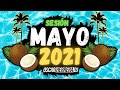 Sesion MAYO 2021 MIX (Reggaeton, Comercial, Trap, Flamenco, Dembow) Oscar Herrera DJ