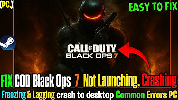 🚀 How to Fix Call of Duty® Black Ops 7 🛠️ Crashing, Not Launching & Freezing on PC