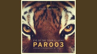 Eye Of The Tiger (Original Mix)