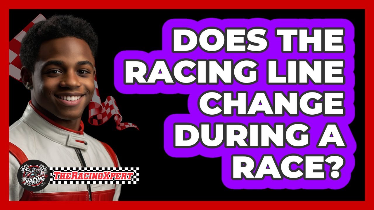 Does The Racing Line Change During A Race?