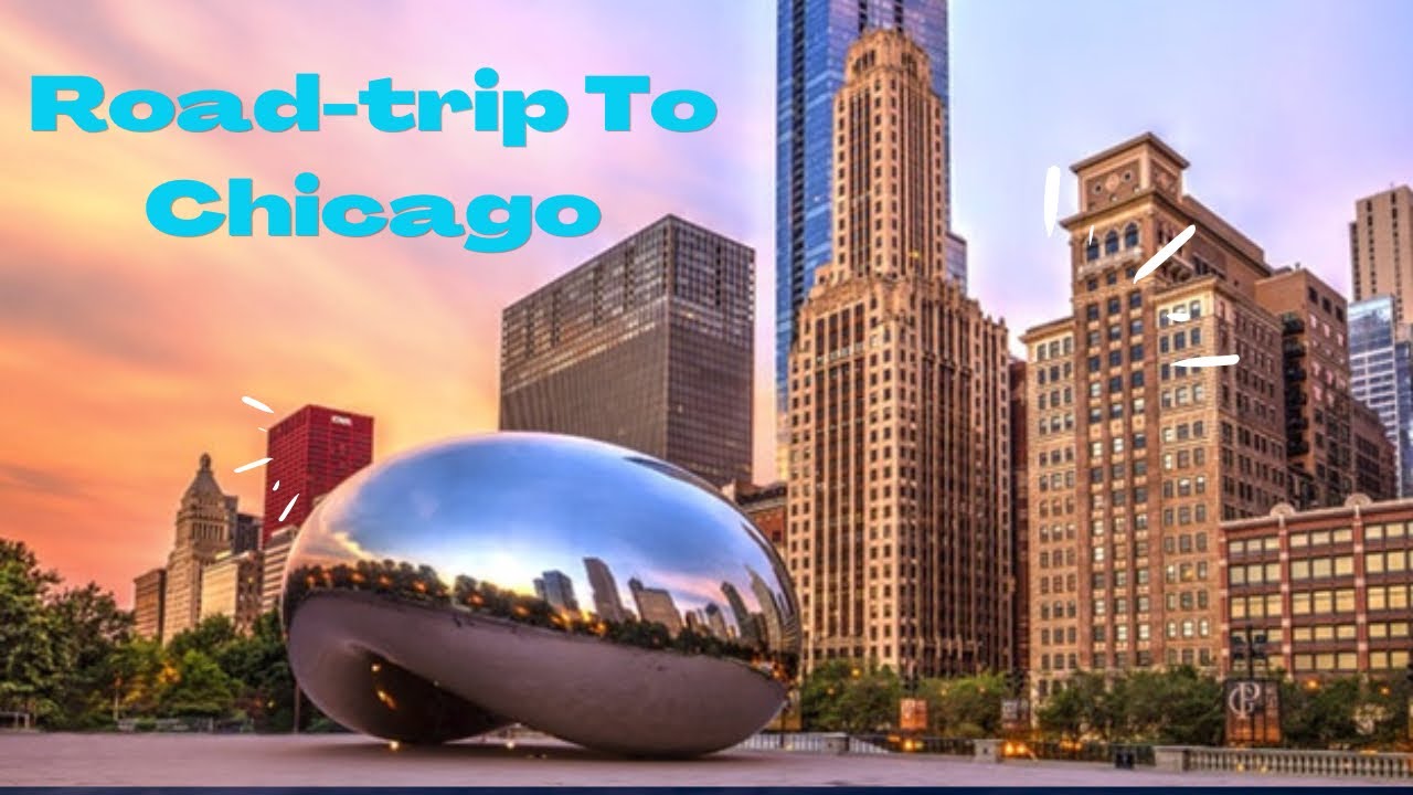 Road Trip To Chicago Part 1 Touching Down In ChiTown YouTube