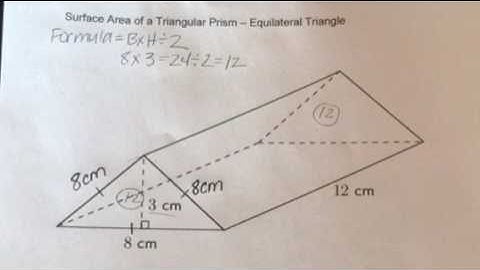 How to find the Surface Area of a Triangular Prism - Equilateral Triangle