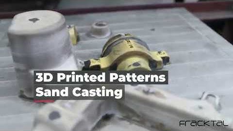 3D Printed Patterns for Casting