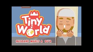 Tiny World   Husband Makes a Dua Ep:16