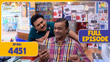 FULL EPISODE! 4451 - Jethalal hai Pyaar ka Dushman! | Taarak Mehta Ka Ooltah Chashmah