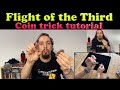 Flight of the Third: Coins across a fun coin magic trick tutorial