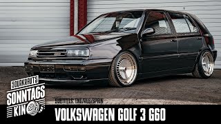 VW Golf 3 G60 | Oldschool Tuning auf seinem Höhepunkt | Sourkrauts Sonntagskino