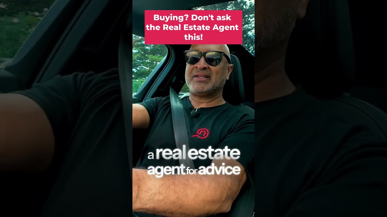 Buying? Don’t ask the real estate agent this!
