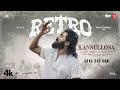 Retro – Kannullona Lyrical Song- Suriya, Pooja Hegde