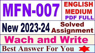 MFN 007 solved assignment 2023-24 in english / mfn 007 solved assignment 2024 / ignou mfn 007