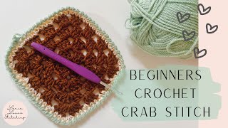 Beginners Crochet - Crab Stitch