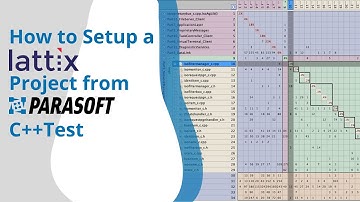 How to Setup a Lattix Architect Project for your Embedded Software Code from Parasoft C++ Test Data