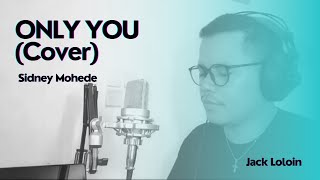 ONLY YOU (cover) Song by Sidney Mohede & Andi Rianto.