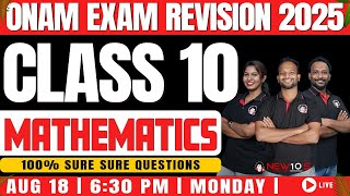 CLASS 10 STATE || MATHS ONAM EXAM ||  2025 SURE QUESTION DISCUSSION || NEW10'S