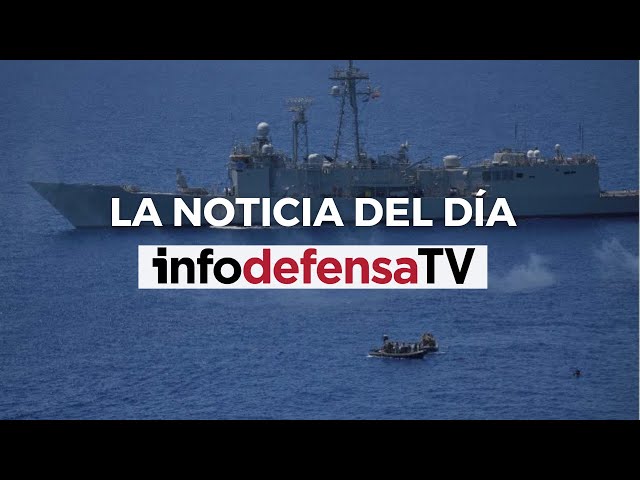 La fragata Canarias detiene a seis piratas en el marco de la operación Atalanta