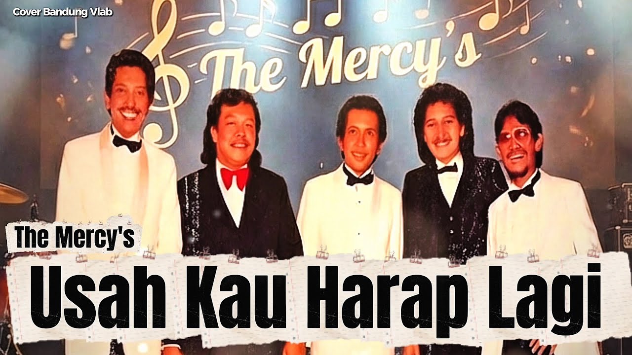 Usah Kau Harap Lagi – The Mercy’s | Cover Bandung Vlab (Lagu Lawas Indonesia)