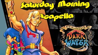 The Pirates of Dark Water Theme - Saturday Morning Acapella