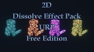 2D Dissolve Effect Pack Free Edition