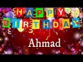 Ahmad - Happy Birthday Song – Happy Birthday Ahmad #happybirthdayAhmad