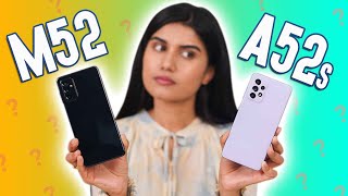 Galaxy A52s VS Galaxy M52 - Which one to buy?