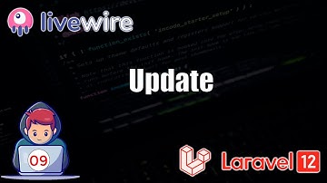 09 Editar Propiedades con el Método Update en Livewire 3 | Curso Laravel 12 FullStack