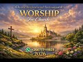 Classic Inspirational Instrumental Worship For Church 2026 CalvaryStudios247 