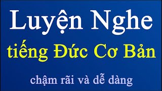 Luyện nghe tiếng Đức cơ bản - chậm rãi và dễ dàng