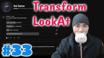 Transform.LookAt target - Cơ bản Unity 3D C# - E33