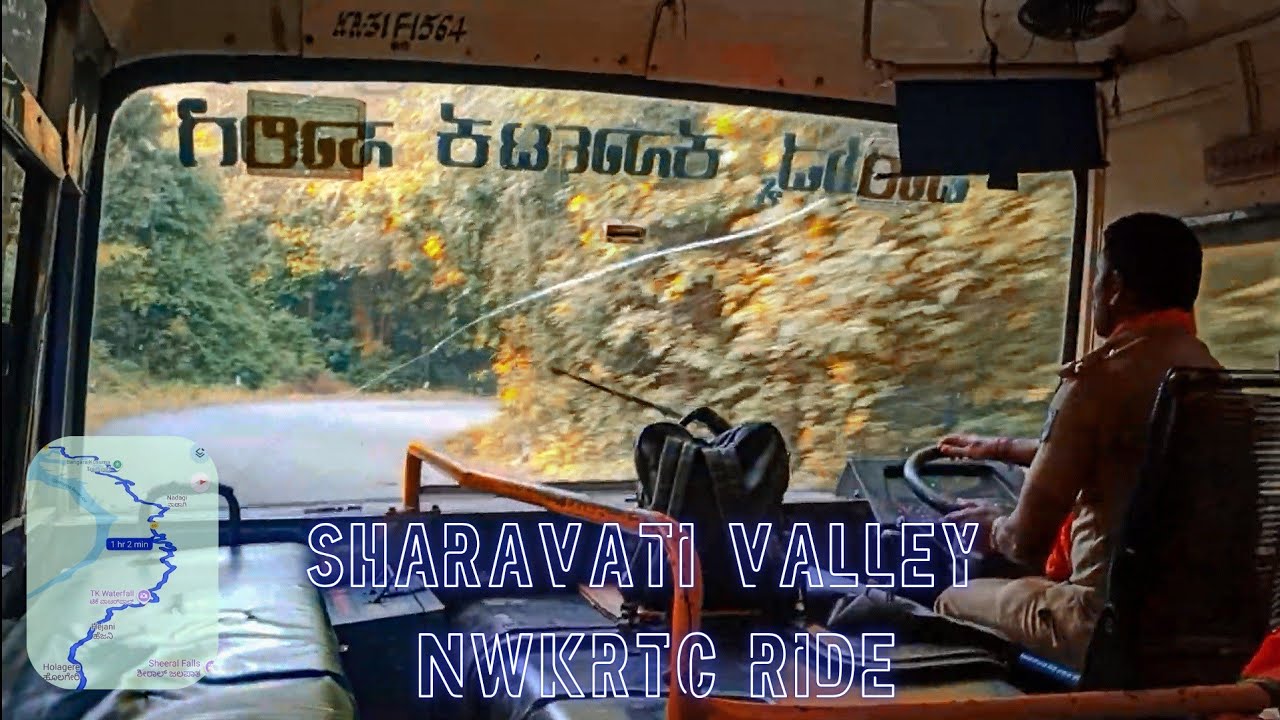 NWKRTC ride on Sharavati Valley || ಶರಾವತಿ ಕಣಿವೆ || ವಾಯುವ್ಯ ಸಾರಿಗೆ || ಬೆಂಗಳೂರು - ಭಟ್ಕಳ ||