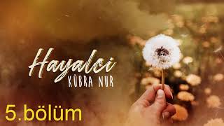 Hayalci̇ 5.Bölüm & Fi̇nal Bölümü & Bi̇r Aşk Hi̇kayesi̇