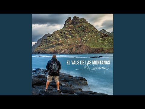 El Vals De Las Montañas El Vals De Las Montañas