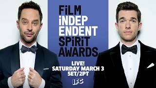 Nick Kroll, John Mulaney, dogs and independent film | Watch the 2018 Spirit Awards on March 3