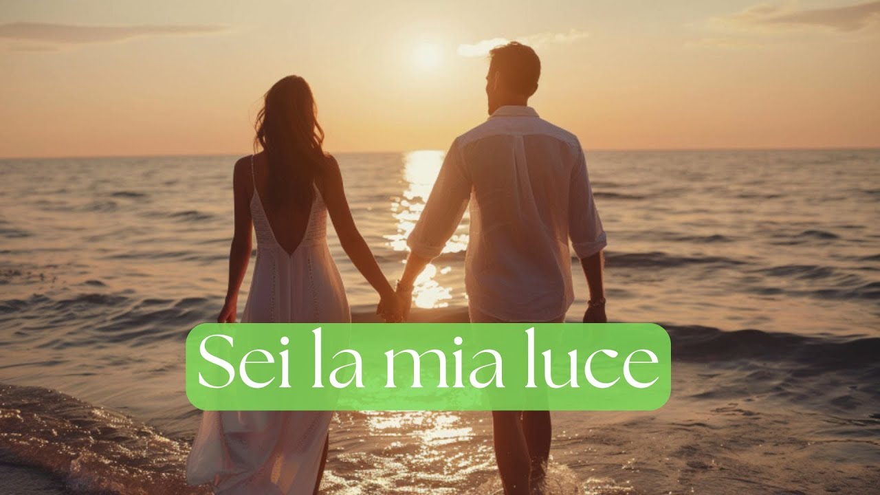 Sei la mia luce