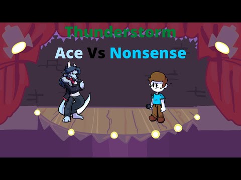 Thunderstorm, but Ace and Nonsense sing it
