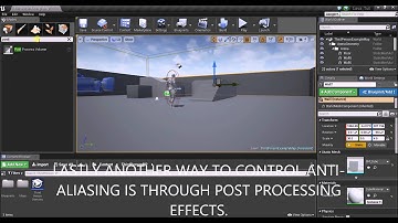 Unreal Engine 4 Quick Fire Tutorial - Anti-Aliasing